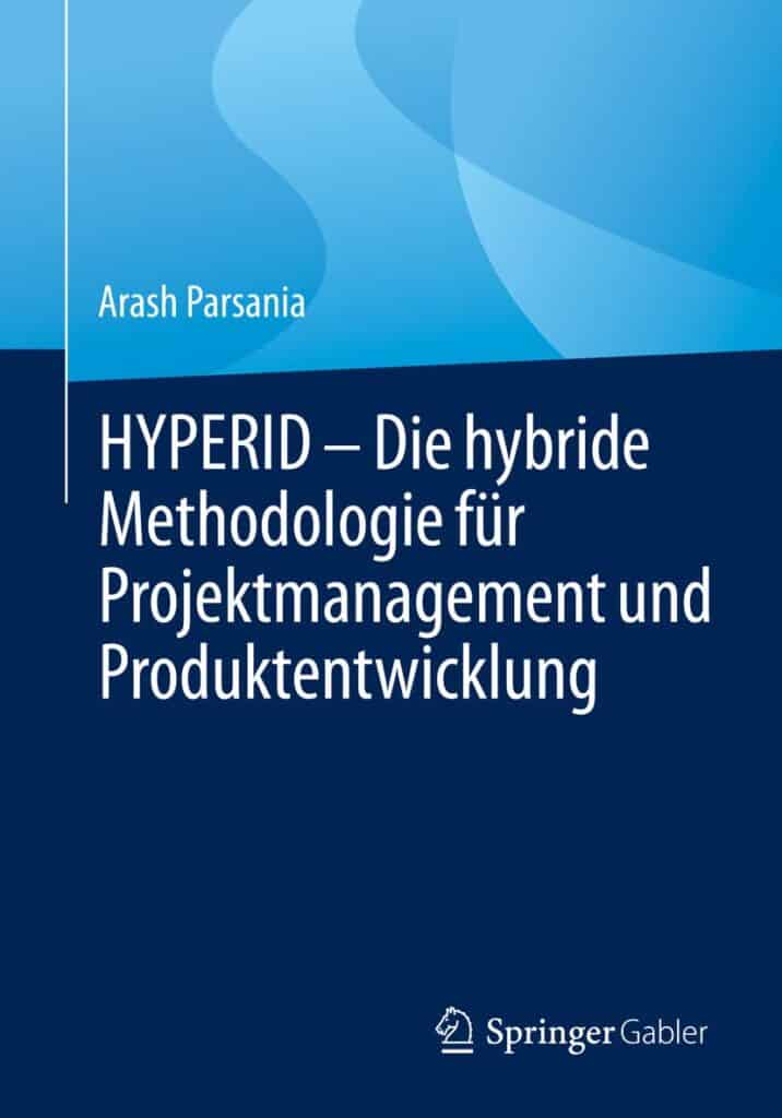 Hyperid - Die hybride Methodologie für Projektmanagement und Produktentwicklung